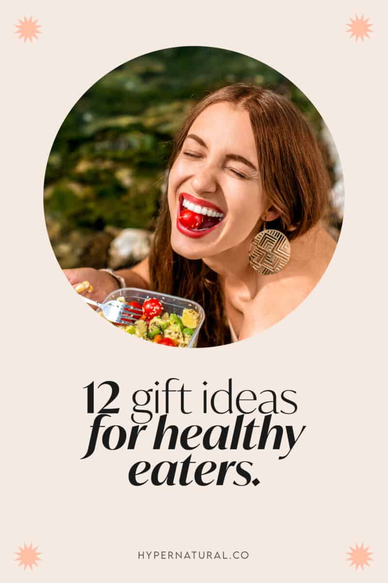 12-gift-ideas-for-healthy-eaters-pin