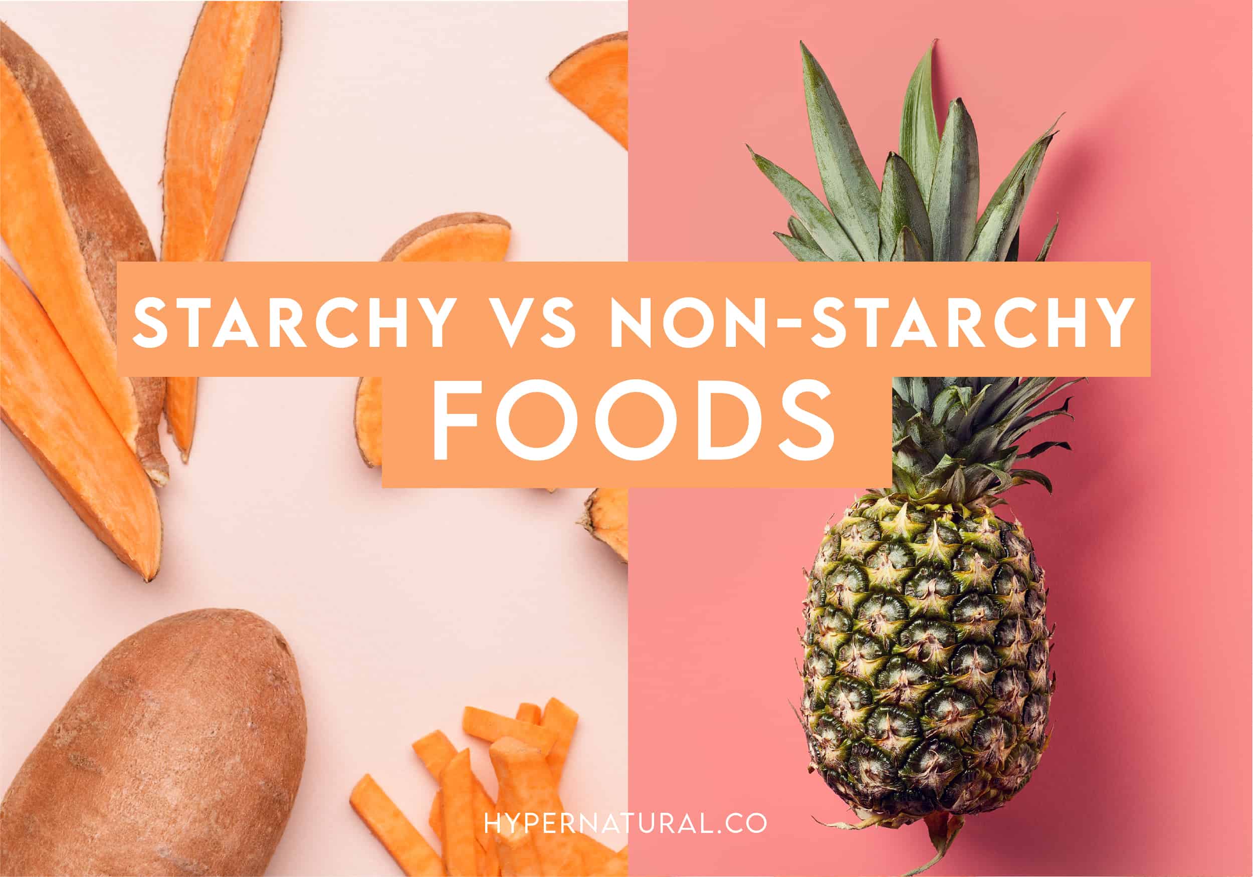 starchy-and-non-starchy-foods