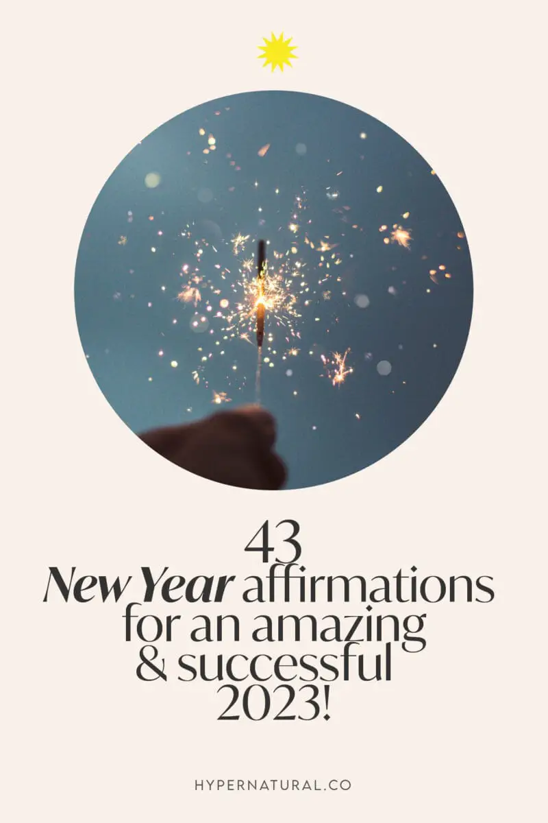 43-New-Year-Affirmations-for-a-Successful-2023-hypernatural.co