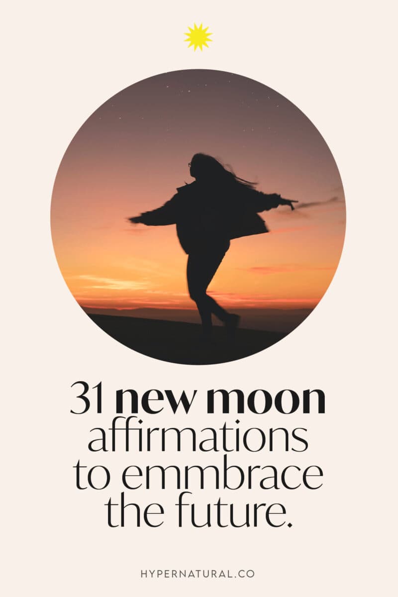 31-new-moon-affirmations-to-embrace-the-future-pin1