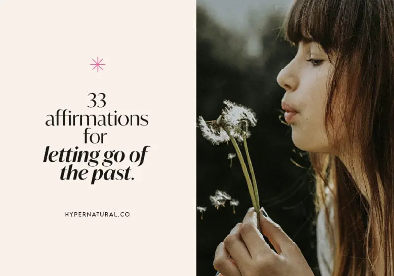 33-affirmations-for-letting-go-of-the-past