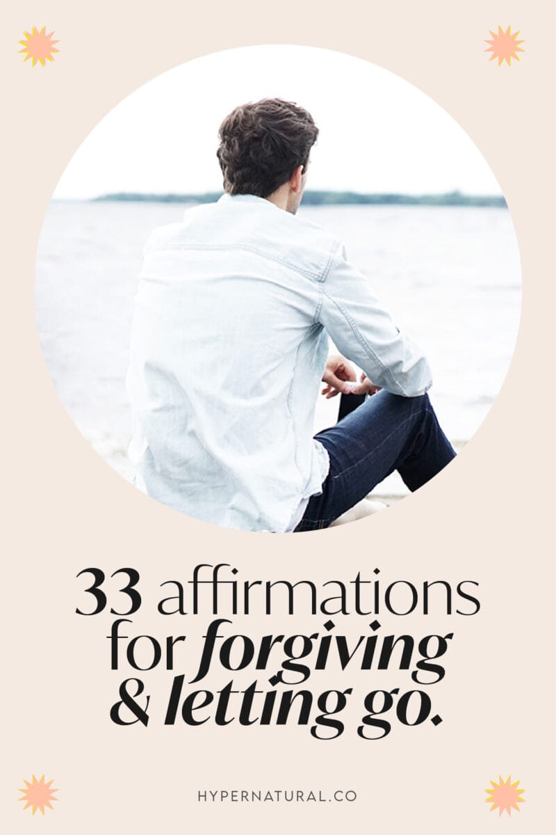 33-affirmations-for-letting-go-of-the-past-pin
