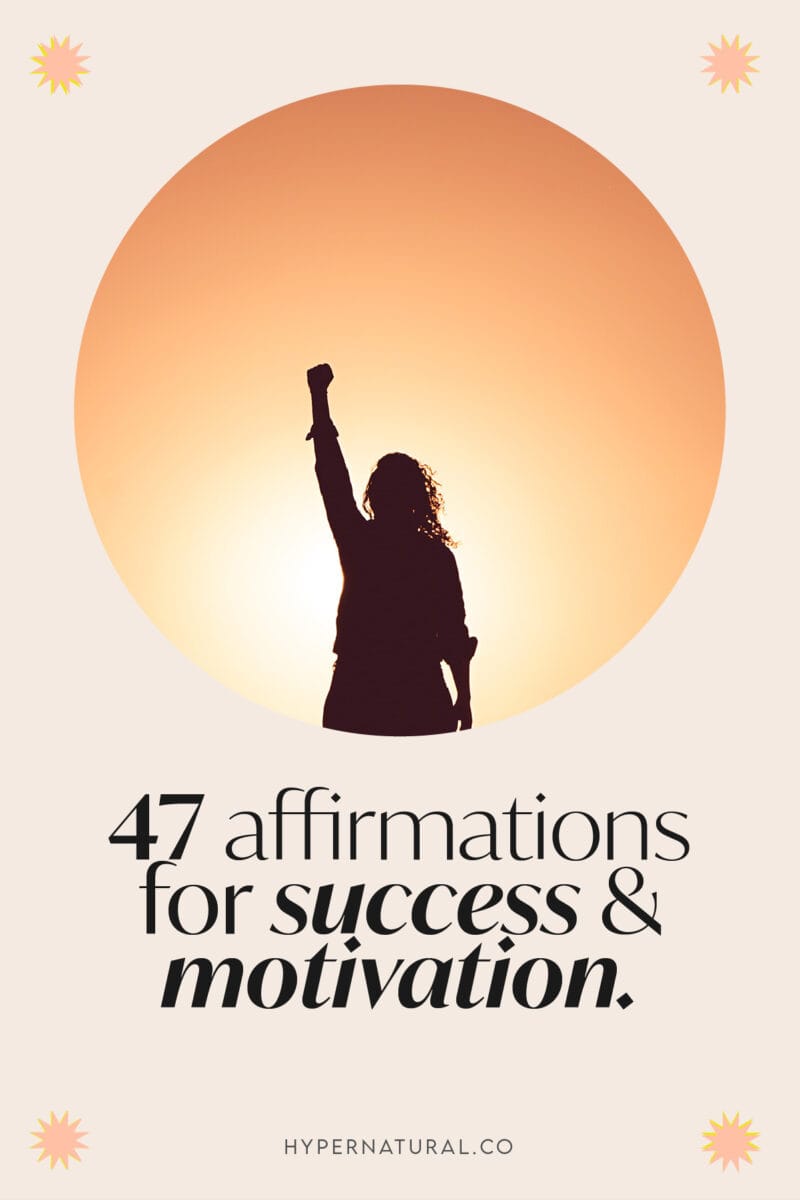 47-daily-affirmations-for-success-and-motivation-pin