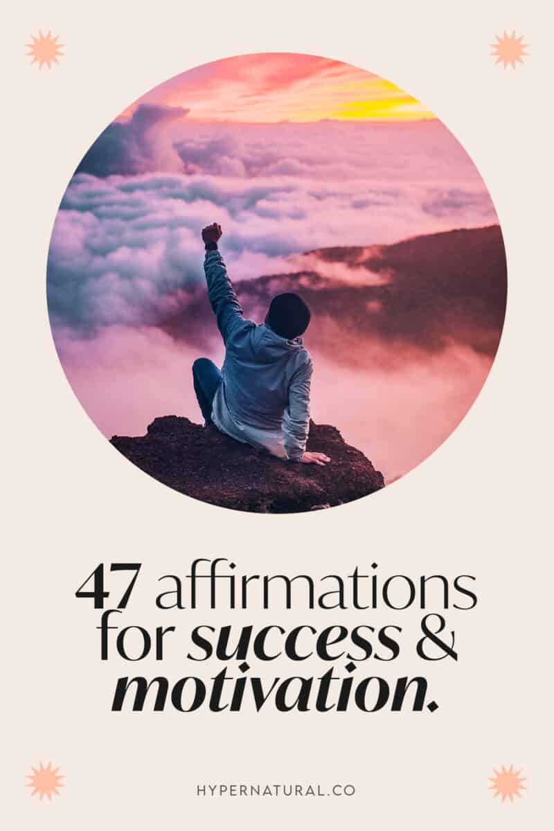 47-daily-affirmations-for-success-and-motivation-pin1