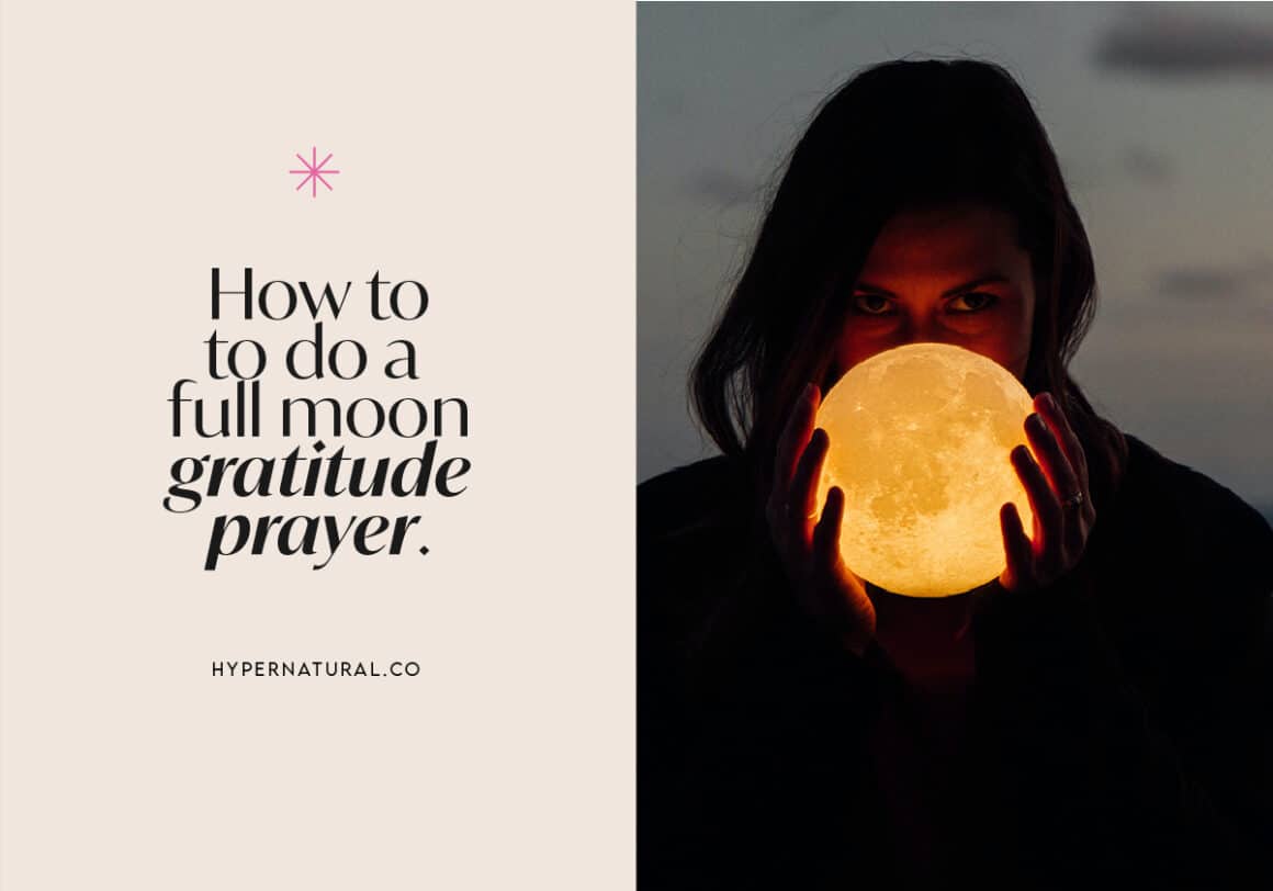 how-to-do-a-full-moon-gratitude-prayer