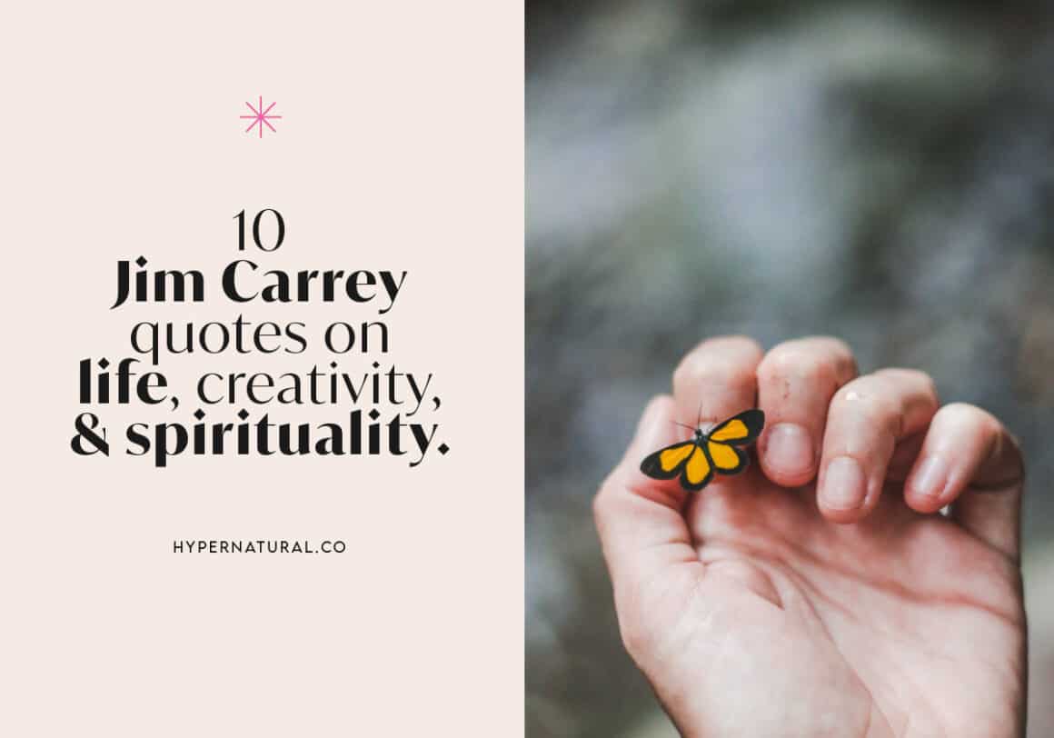10-jim-carrey-quotes-on-life-creativity-and-spirituality
