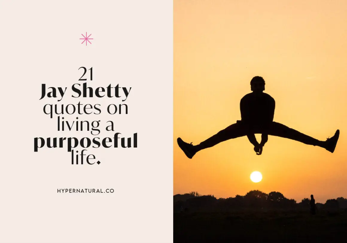 21-jay-shetty-quotes-on-living-a-purposeful-life