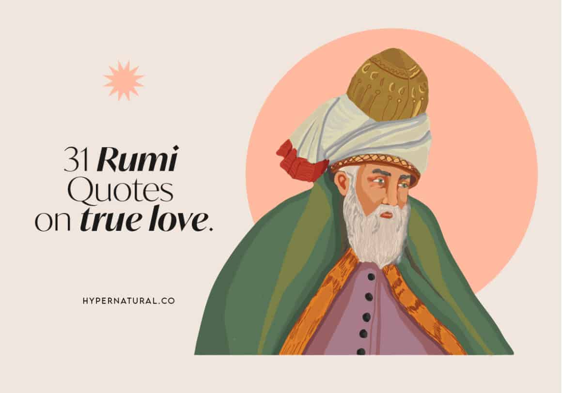 31-rumi-quotes-on-true-love-to-open-your-heart-space