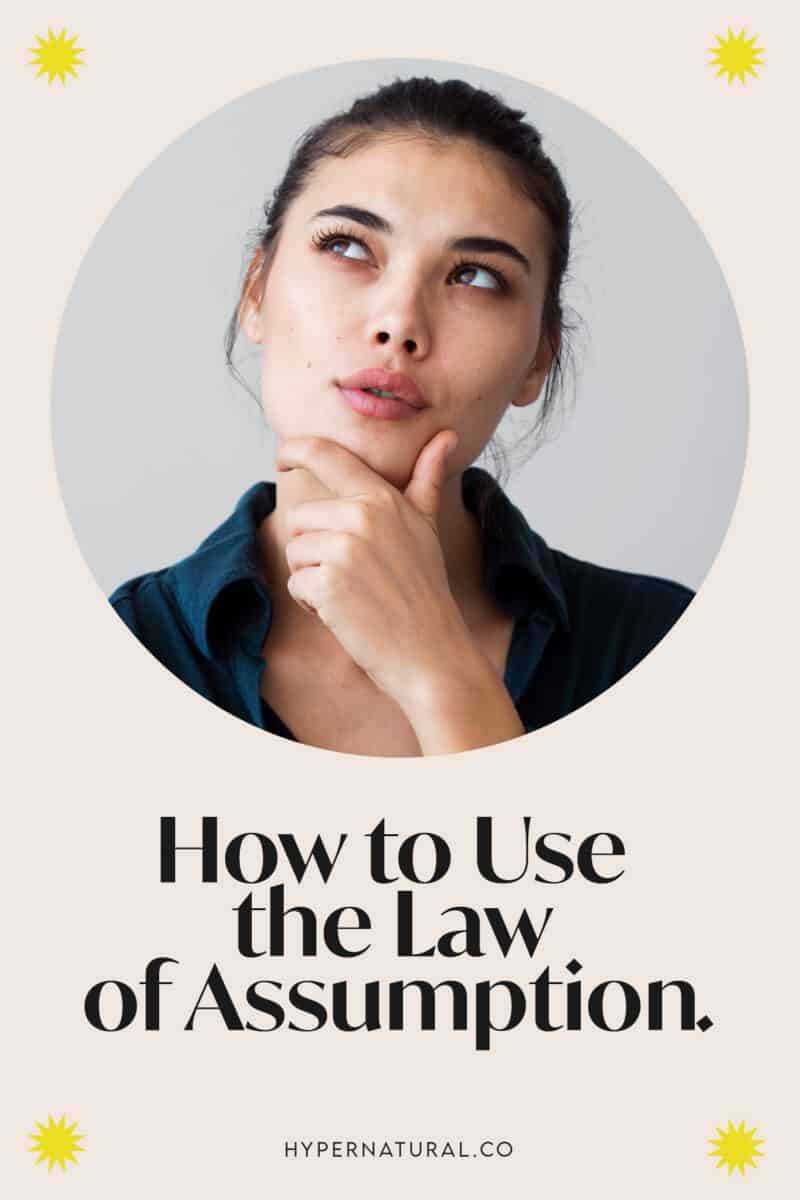 how-to-manifest-with-the-law-of-assumption-3-steps-pin