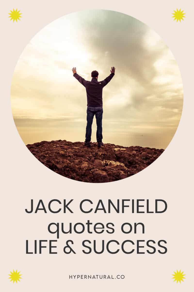 18-jack-canfield-quotes-on-life-success-and-fulfillment-pin1