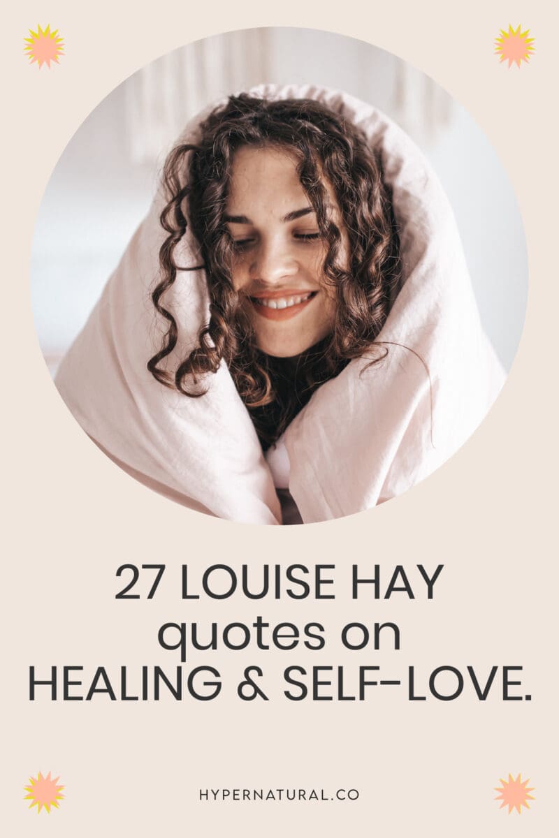 27-Louise-hay-quotes-on-healing-and-self-love-pin1
