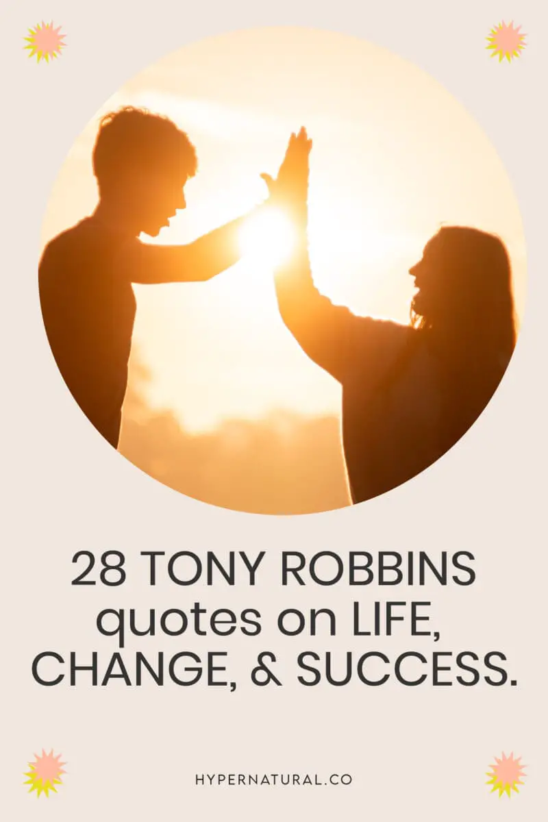 28-tony-robbins-quotes-on-life-change-and-success-pin1