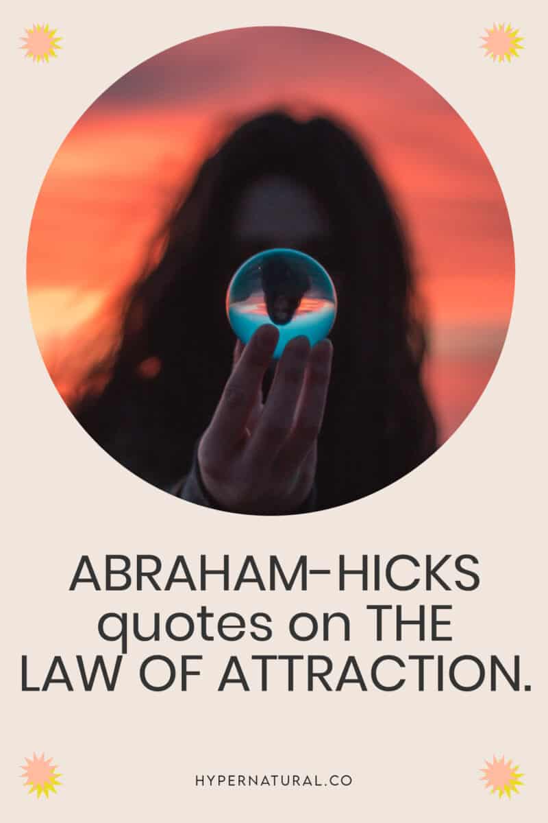 29-esther-abraham-hicks-quotes-on-the-law-of-attraction-pin1