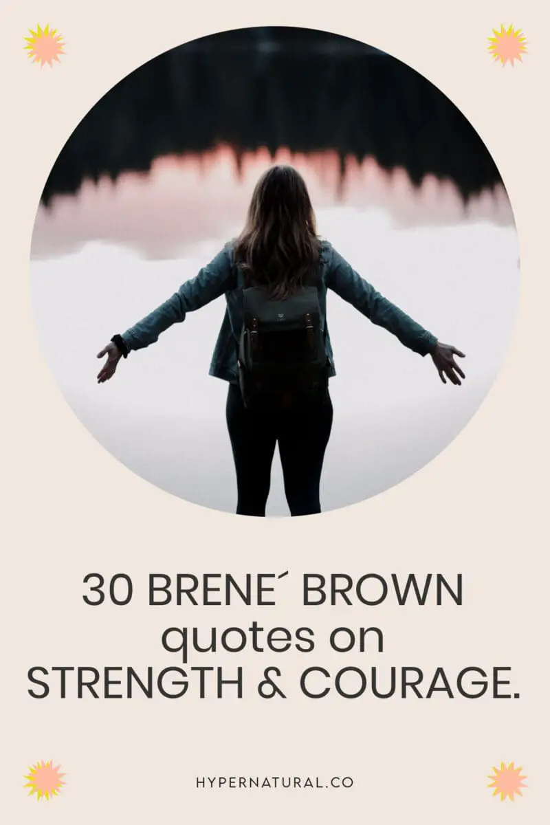 30-brene-brown-quotes-on-strength-courage-and-vulnerability-pin1
