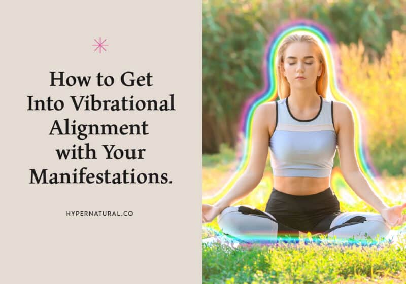How-to-get-into-vibrational-alignment-with-your-manifestation-3-steps