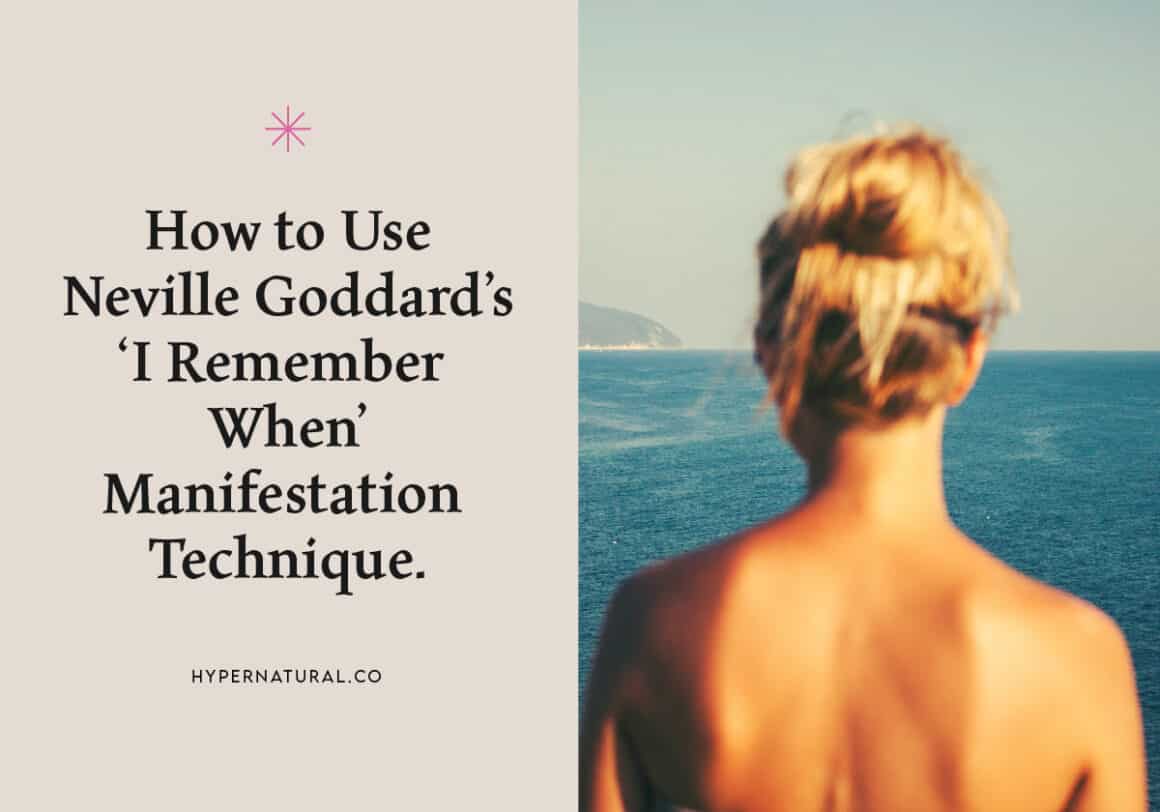 How-to-use-Neville-Goddard's-I-REMEMBER-WHEN-technique-to-manifest