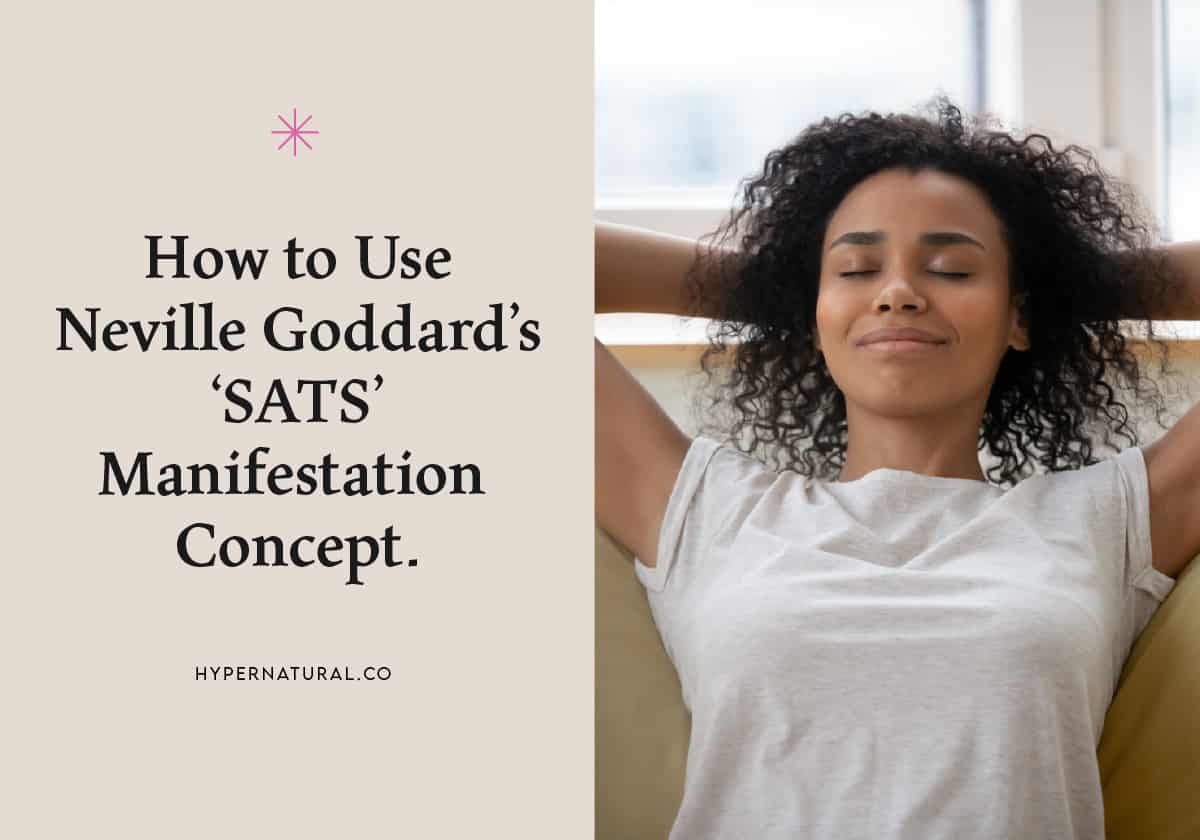 How-to-use-Neville-Goddard's-SATS-Technique-to-manifest